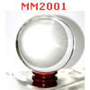 MM2001 : ลูกแก้วใส พร้อมขาตั้ง (100mm)