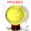 MM2002 : ลูกแก้วใส สีเหลือง พร้อมขาตั้ง (100mm)